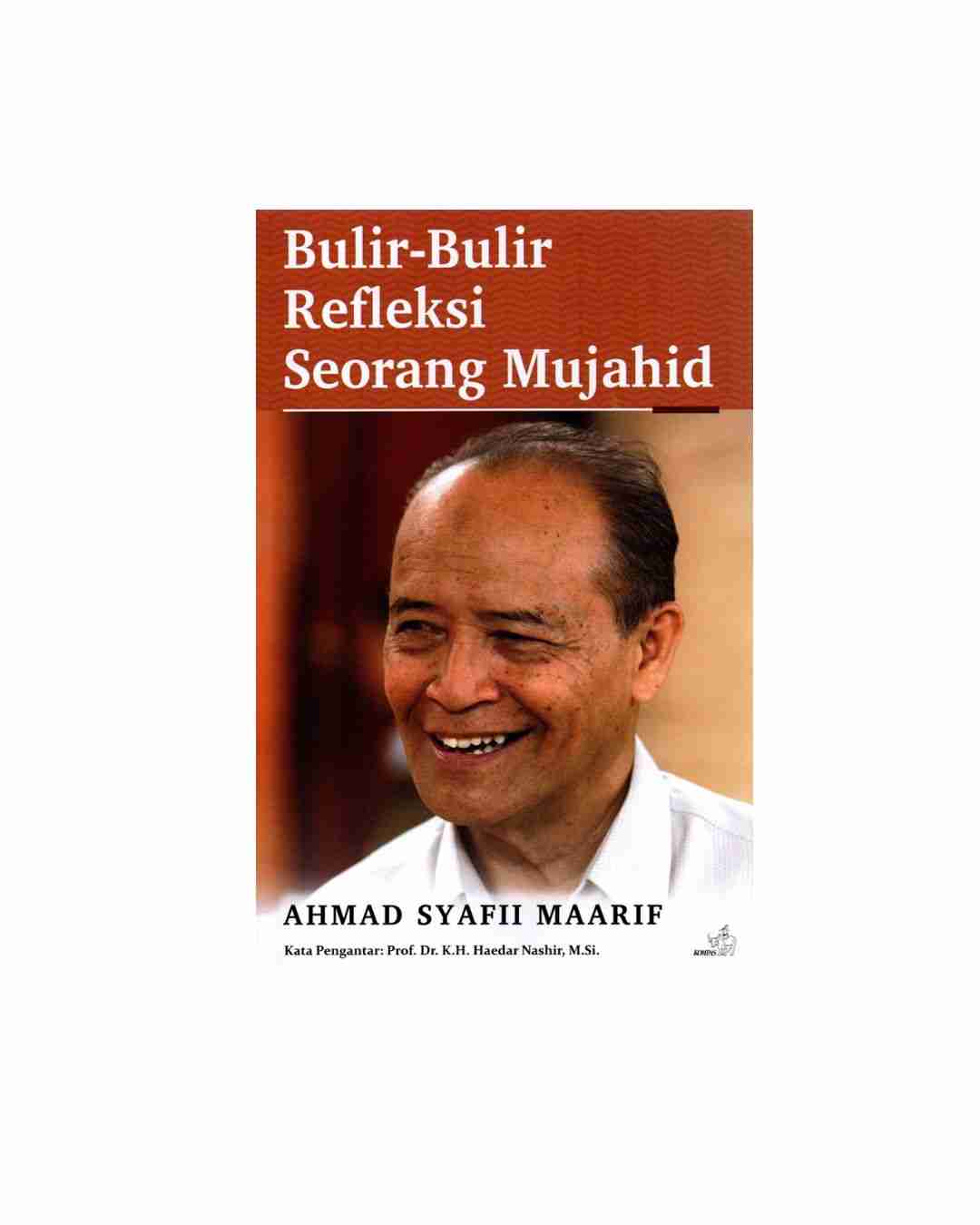 Menyelami Kearifan Moral dalam Buku Bulir-Bulir Refleksi Sang Mujahid